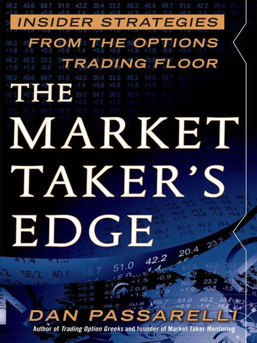 Title details for The Market Taker's Edge by Dan Passarelli - Available